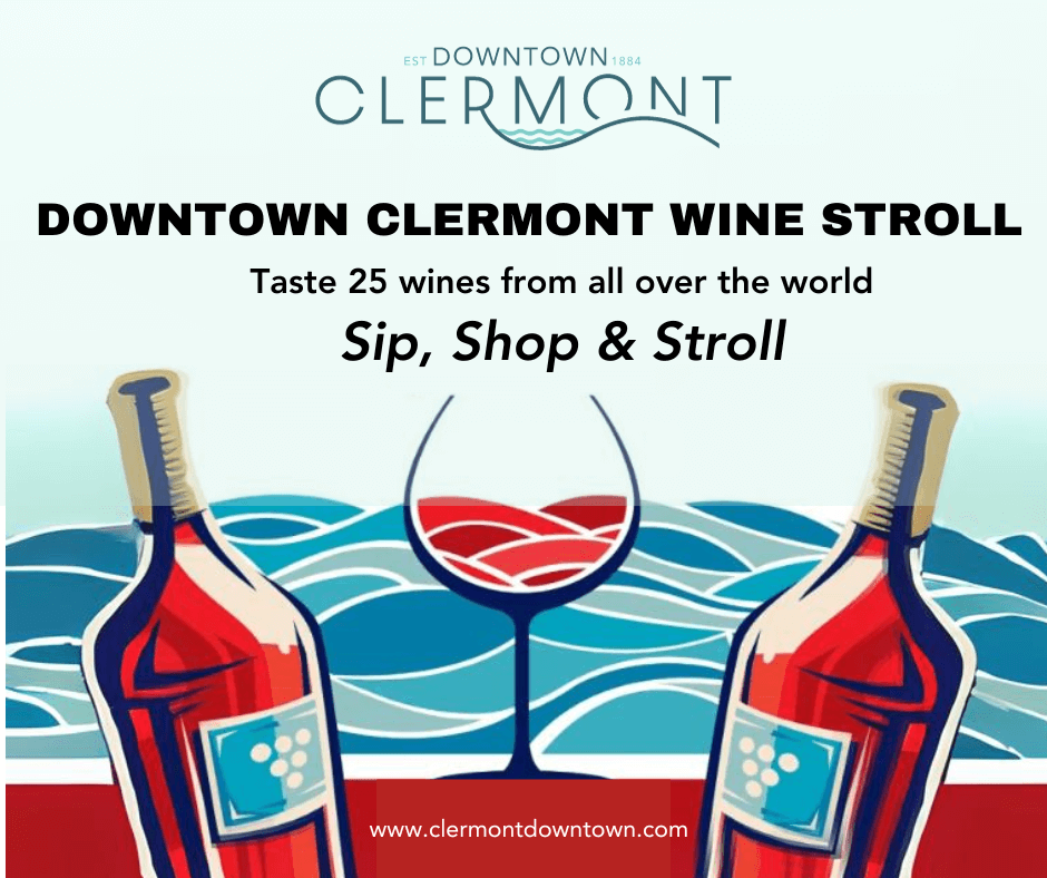 Monthly wine stroll Downtown Clermont